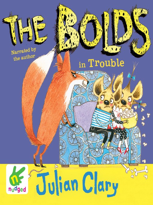 Title details for The Bolds in Trouble by Julian Clary - Available